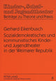 Book cover of: Sozialdemokratisches Und Kommunistisches Kinder- Und Jugendtheater in Der Weimarer Republik