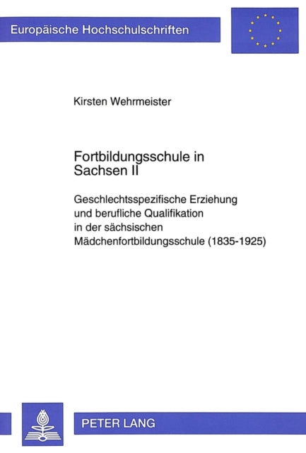 Book cover of: Fortbildungsschule in Sachsen II. By: Kirsten Wehrmeister