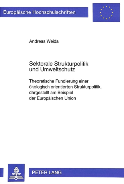 Book cover of: Sektorale Strukturpolitik und Umweltschutz