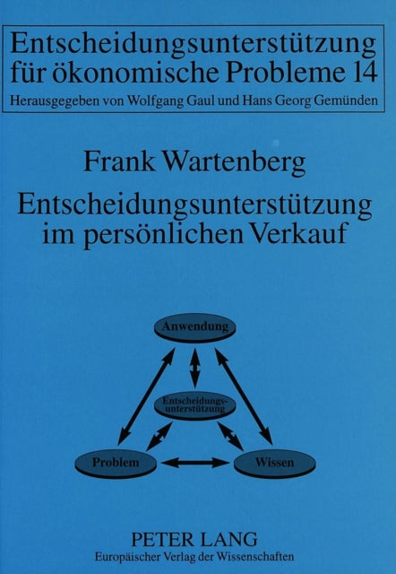 Book cover of: Entscheidungsunterstuetzung im persoenlichen Verkauf. By: Frank Wartenberg
