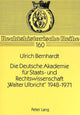 Book cover of: Die Deutsche Akademie Fuer Staats- Und Rechtswissenschaft «Walter Ulbricht» 1948-1971