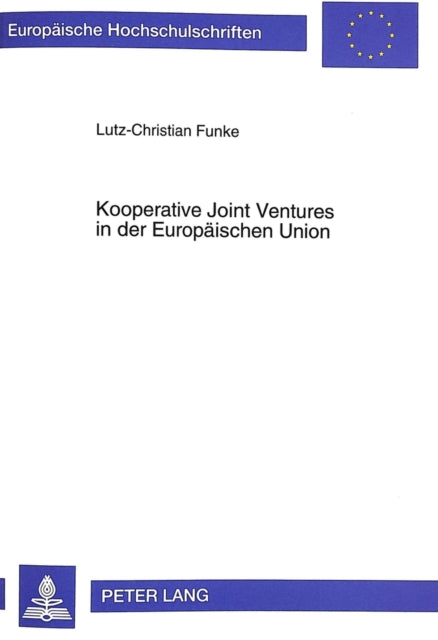 Book cover of: Kooperative Joint Ventures in Der Europaeischen Union