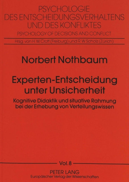 Book cover of: Experten-Entscheidung unter Unsicherheit