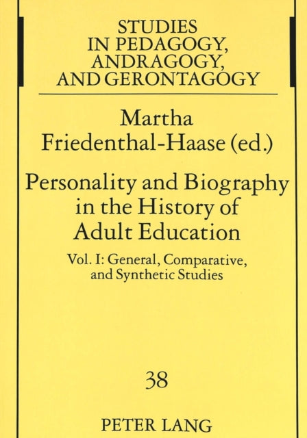 Book cover of: Personality and Biography: Proceedings of the Sixth International Conference on the History of Adult Education. By: Martha Friedenthal-Haase