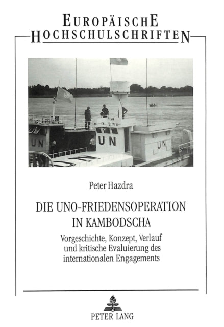 Book cover of: Die UNO-Friedensoperation in Kambodscha