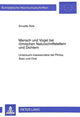 Book cover of: Mensch und Vogel bei roemischen Naturschriftstellern und Dichtern