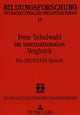 Book cover of: Freie Schulwahl im internationalen Vergleich. By: OECD/CERI