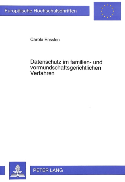 Book cover of: Datenschutz im familien- und vormundschaftsgerichtlichen Verfahren