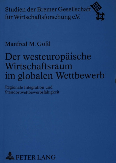 Book cover of: Der westeuropaeische Wirtschaftsraum im globalen Wettbewerb