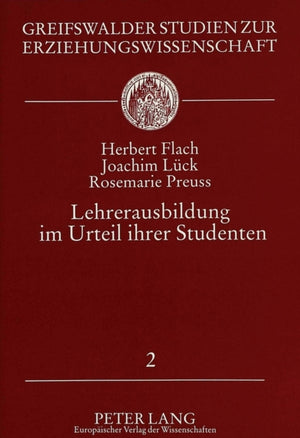 Lehrerausbildung im Urteil ihrer Studenten