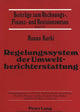 Book cover of: Regelungssystem der Umweltberichterstattung. By: Hannu Kurki