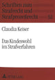 Book cover of: Das Kindeswohl Im Strafverfahren