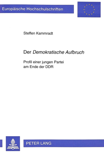Book cover of: Der «Demokratische Aufbruch»