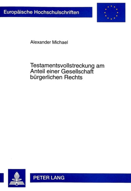 Book cover of: Testamentsvollstreckung am Anteil einer Gesellschaft buergerlichen Rechts