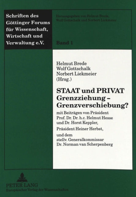 Book cover of: Staat und Privat- Grenzziehung - Grenzverschiebung?