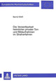 Book cover of: Die Verwertbarkeit heimlicher privater Ton- und Bildaufnahmen im Strafverfahren