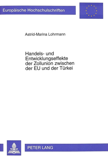 Book cover of: Handels- und Entwicklungseffekte der Zollunion zwischen der EU und der Tuerkei