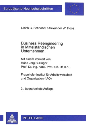 Business Reengineering in Mittelstaendischen Unternehmen