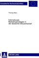 Book cover of: Internationale Marketingstrategien in Der Deutschen Brauwirtschaft. By: Thomas Marx