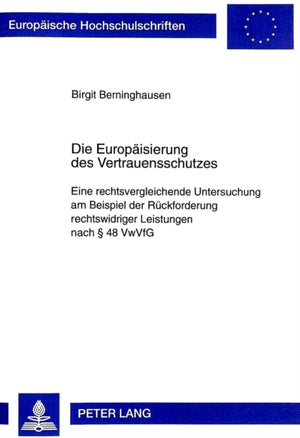 Die Europaeisierung des Vertrauensschutzes
