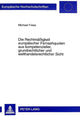 Book cover of: Rechtmaeßigkeit Europaeischer Fernsehquoten Aus Kompetenzieller, Grundrechtlicher Und Welthandelsrechtlicher Sicht
