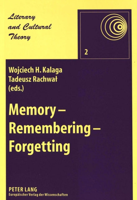 Book cover of: Memory - Remembering - Forgetting