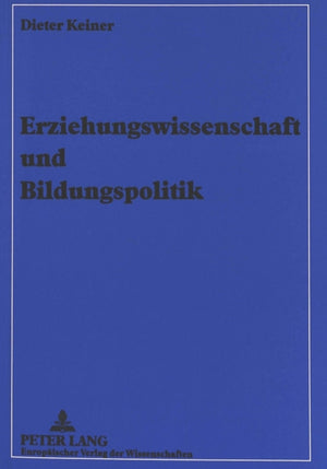 Erziehungswissenschaft und Bildungspolitik