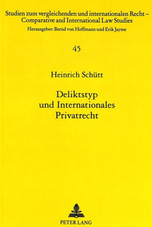 Deliktstyp und Internationales Privatrecht