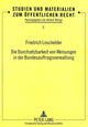 Book cover of: Die Durchsetzbarkeit von Weisungen in der Bundesauftragsverwaltung