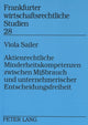 Book cover of: Aktienrechtliche Minderheitskompetenzen zwischen Mibrauch und unternehmerischer Entscheidungsfreiheit