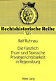 Book cover of: Die Fuerstlich Thurn und Taxissche Privatgerichtsbarkeit in Regensburg. By: Ralf Ruhnau