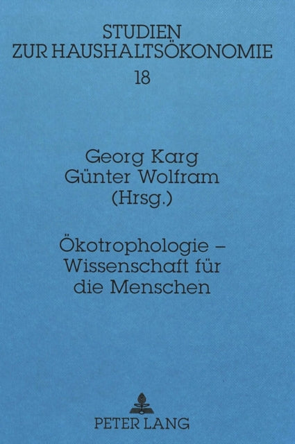 Book cover of: Oekotrophologie - Wissenschaft Fuer Die Menschen. By: Georg Karg
