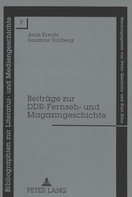 Book cover of: Beitraege zur DDR-Fernseh- und Magazingeschichte. By: Anja Kreutz