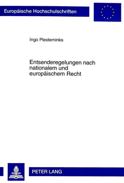 Book cover of: Entsenderegelungen Nach Nationalem Und Europaeischem Recht