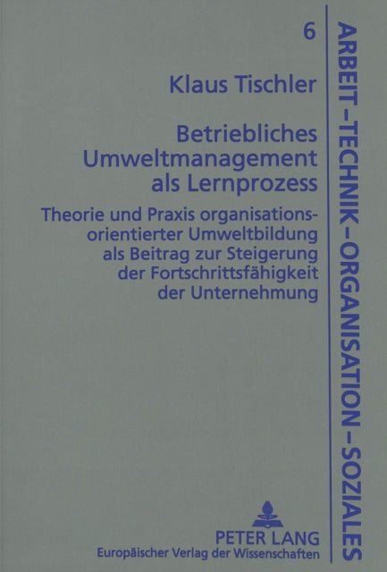 Book cover of: Betriebliches Umweltmanagement als Lernprozess