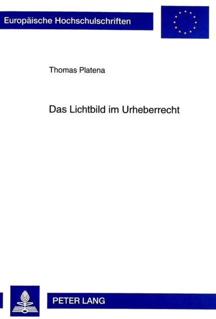 Book cover of: Das Lichtbild im Urheberrecht