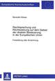 Book cover of: Rechtsprechung Und Rechtssetzung Auf Dem Gebiet Der Direkten Besteuerung in Der Europaeischen Union