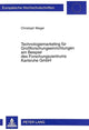 Book cover of: Technologiemarketing fuer Groforschungseinrichtungen am Beispiel des Forschungszentrums Karlsruhe GmbH