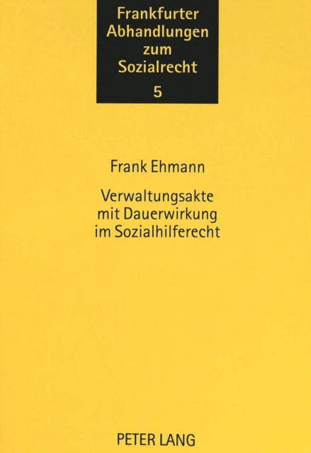 Book cover of: Verwaltungsakte mit Dauerwirkung im Sozialhilferecht. By: Frank Ehmann