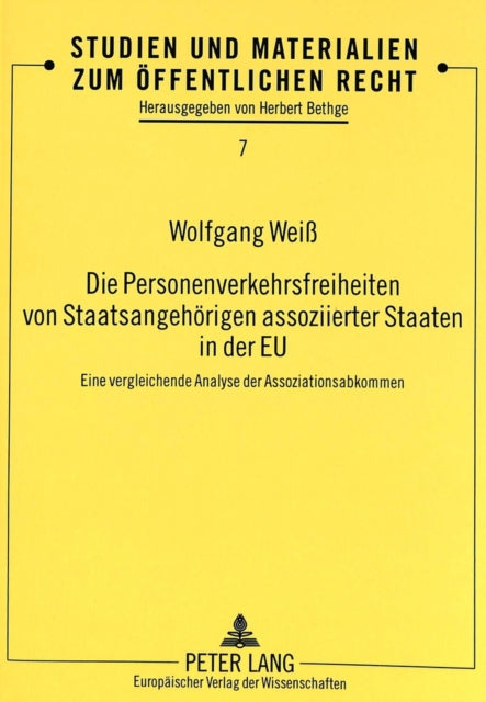 Book cover of: Die Personenverkehrsfreiheiten von Staatsangehoerigen assoziierter Staaten in der EU