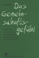 Book cover of: Das Gemeinschaftsgefuehl