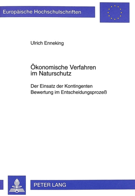 Book cover of: Oekonomische Verfahren Im Naturschutz. By: Ulrich Enneking