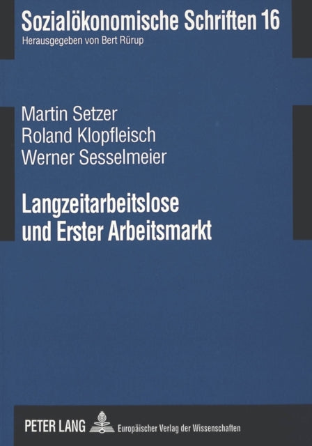 Book cover of: Langzeitarbeitslose Und Erster Arbeitsmarkt. By: Martin Setzer