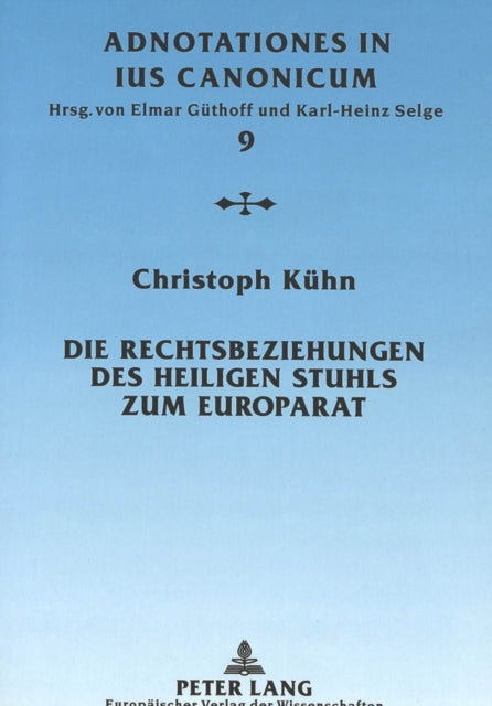Book cover of: Rechtsbeziehungen Des Heiligen Stuhls Zum Europarat
