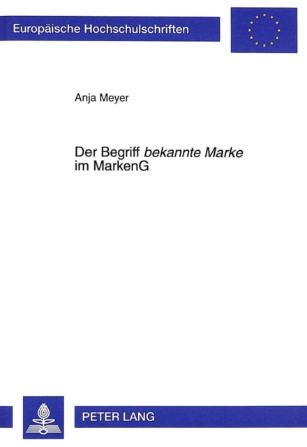 Book cover of: Der Begriff «Bekannte Marke» Im Markeng