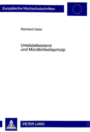 Urteilstatbestand und Muendlichkeitsprinzip