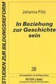 Book cover of: In Beziehung zur Geschichte sein