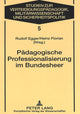 Book cover of: Paedagogische Professionalisierung im Bundesheer. By: Rudolf Egger