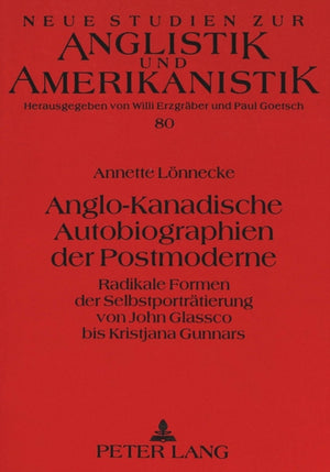 Anglo-Kanadische Autobiographien der Postmoderne