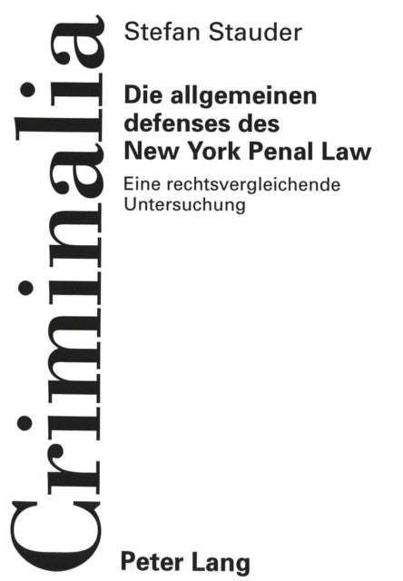 Book cover of: Die allgemeinen defenses des New York Penal Law
